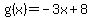 g%28x%29+=+-3x%2B8