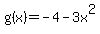g%28x%29+=+-4+-+3x%5E2