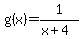 g%28x%29+=+1%2F%28x%2B4%29