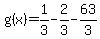 g%28x%29+=+1%2F3-2%2F3-63%2F3
