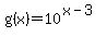 g%28x%29+=+10%5E%28x-3%29+