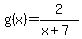 g%28x%29+=+2%2F%28x%2B7%29