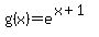 g%28x%29+=+e%5E%28x%2B1%29
