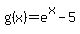 g%28x%29+=+e%5Ex-5