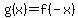 g%28x%29+=+f%28-x%29
