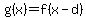g%28x%29+=+f%28x+-d%29%E2%80%89%E2%80%89%2B%E2%80%89c