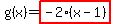 g%28x%29+=+highlight%28-2%28x-1%29%29