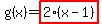 g%28x%29+=+highlight%282%28x-1%29%29