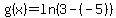 g%28x%29+=+ln%283+-+%28-5%29%29
