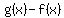 g%28x%29-f%28x%29