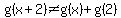 g%28x%2B2%29%3C%3Eg%28x%29%2Bg%282%29