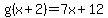 g%28x%2B2%29=7x%2B12