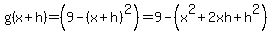 g%28x%2Bh%29=%289-%28x%2Bh%29%5E2%29=9-%28x%5E2%2B2xh%2Bh%5E2%29