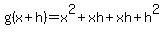 g%28x%2Bh%29+=+x%5E2%2Bxh%2Bxh%2Bh%5E2