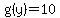 g%28y%29=10
