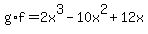 g%2Af=2x%5E3-10x%5E2%2B12x