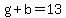 g%2Bb=13