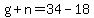 g%2Bn=34-18