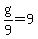 g%2F9+=+9