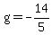 g=-14%2F5