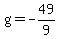g=-49%2F9