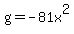 g=-81x%5E2