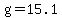 g=15.1