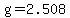 g=2.508