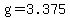 g=3.375