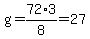 g=72%2A3%2F8=27