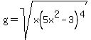 g=sqrt%28x%285x%5E2-3%29%5E4%29