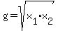 g=sqrt%28x%5B1%5D%2Ax%5B2%5D%29%29