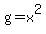 g=x%5E2