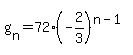 g%5Bn%5D=72%2A%28-2%2F3%29%5E%28n-1%29