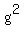 g%5E2