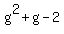 g%5E2%2Bg-2