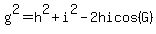 g%5E2=h%5E2%2Bi%5E2-2hicos%28G%29
