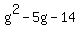g%5E2-5g-14