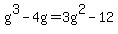 g%5E3+-+4g+=+3g%5E2+-+12+