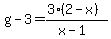 g-3=%283%282-x%29%29%2F%28x-1%29