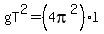 gT%5E2=%284pi%5E2%29%2Al