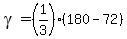 gamma=%281%2F3%29%28180-72%29