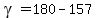 gamma=180-157+