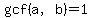 gcf%28a%2Cb%29=1