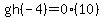 gh%28-4%29=0%2810%29