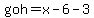 goh+=+x-6-3