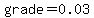 grade=0.03