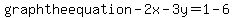 graph+the+equation+-2x-3y=1-6