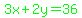 green%283x%2B2y=36%29