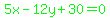 green%285x-12y%2B30=0%29